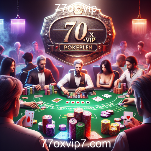 Explorando o Mundo do Poker: Estratégias e Diversão no 77ox.vip